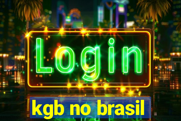 kgb no brasil